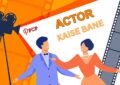 Actor Kaise Bane