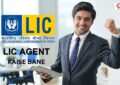 LIC Agent Kaise Bane